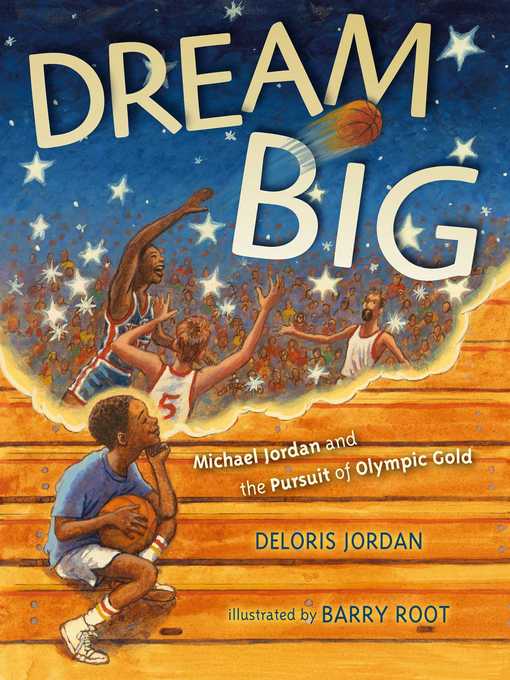 Title details for Dream Big by Deloris Jordan - Wait list